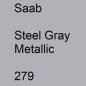 Preview: Saab, Steel Gray Metallic, 279.